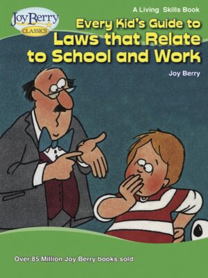 cover image of Every Kid's Guide to Laws That Relate to School and Work